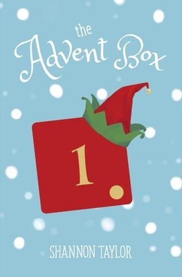 The Advent Box by Taylor, Shannon