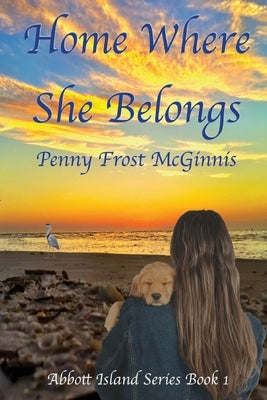 Home Where She Belongs by McGinnis, Penny Frost