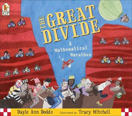 The Great Divide: A Mathematical Marathon by Dodds, Dayle Ann