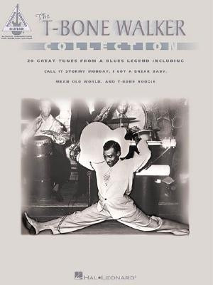 The T-Bone Walker Collection by Walker, T-Bone