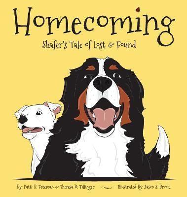 Homecoming: Shafer's Tale of Lost and Found by Tillinger, Theresa D.