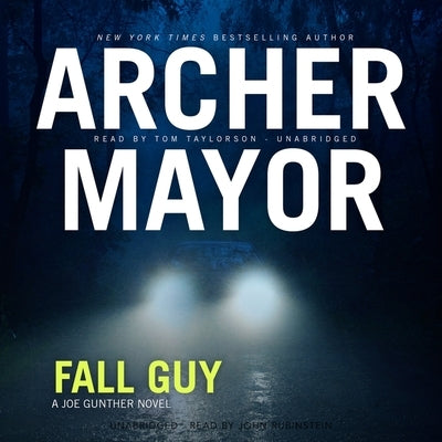 Fall Guy: A Joe Gunther Novel by Mayor, Archer