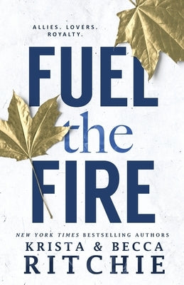 Fuel the Fire by Ritchie, Krista