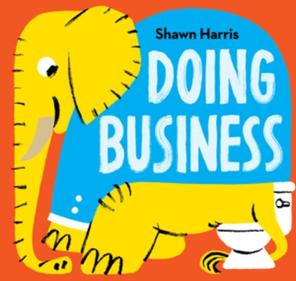 Doing Business by Harris, Shawn