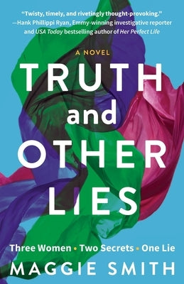 Truth and Other Lies by Smith, Maggie