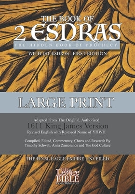 2nd Esdras: The Hidden Book of Prophecy: With 1st Esdras by Zamoranos, Anna