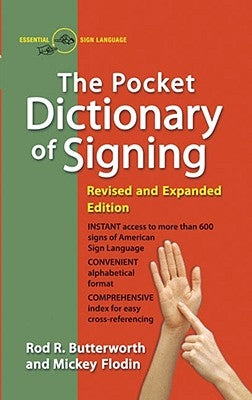 The Pocket Dictionary of Signing by Butterworth, Rod R.