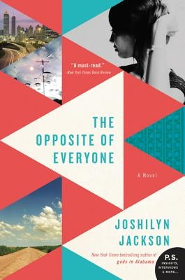 The Opposite of Everyone by Jackson, Joshilyn