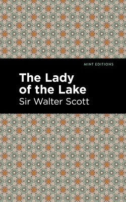 The Lady of the Lake by Scott Walter Sir