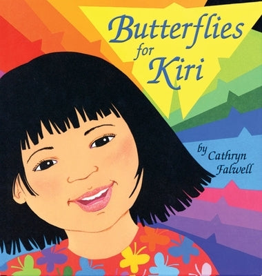 Butterflies for Kiri by Falwell, Cathryn