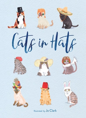 Cats in Hats by Clark, Jo