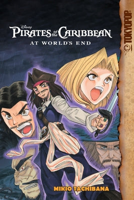 Disney Manga: Pirates of the Caribbean - At World's End by Tachibana, Mikio