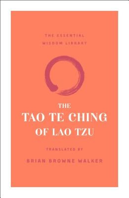 The Tao Te Ching of Lao Tzu by Tzu, Lao