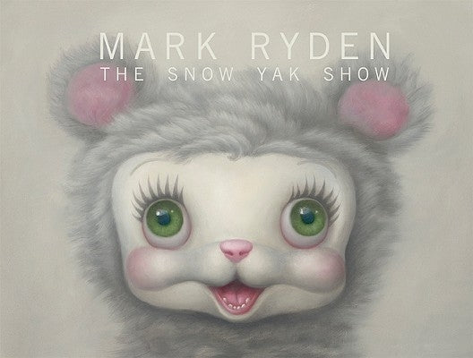 The Snow Yak Show by Ryden, Mark