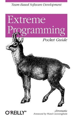 Extreme Programming Pocket Guide by Warden, Shane