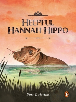 Helpful Hannah Hippo by Martins, Dino