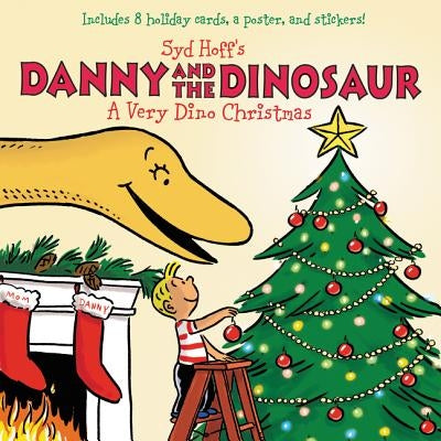 Danny and the Dinosaur: A Very Dino Christmas: A Christmas Holiday Book for Kids by Hoff, Syd