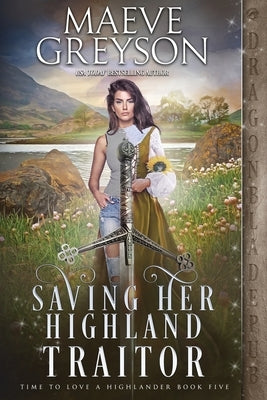 Saving Her Highland Traitor by Greyson, Maeve