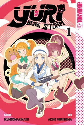 Yuri Bear Storm, Volume 1: Volume 1 by Ikunigomakinako
