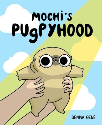 Mochi's Pugpyhood by Gen&#233;, Gemma