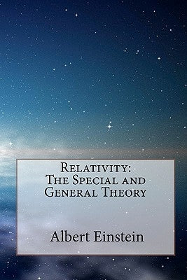 Relativity: The Special and General Theory by Lawson, Robert W.