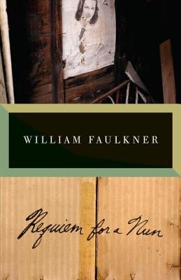 Requiem for a Nun by Faulkner, William