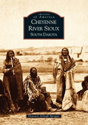 Cheyenne River Sioux, South Dakota by Sprague, Donovin Arleigh