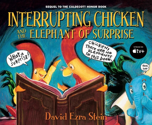 Interrupting Chicken and the Elephant of Surprise by Stein, David Ezra