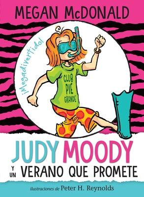 Judy Moody Y Un Verano Que Promete / Judy Moody and the Not Bummer Summer by McDonald, Megan