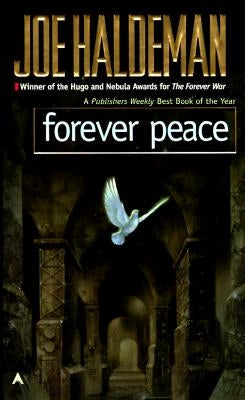 Forever Peace by Haldeman, Joe