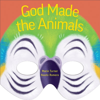 God Made the Animals by Turner, Marie