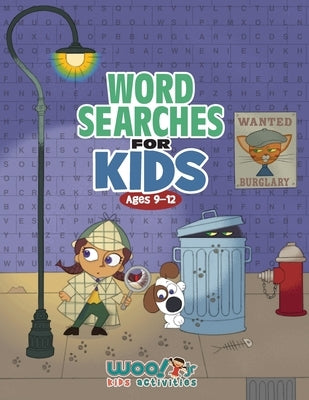 Word Search for Kids Ages 9-12: Reproducible Worksheets for Classroom & Homeschool Use by Woo! Jr. Kids Activities