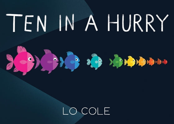 Ten in a Hurry by Cole, Lo