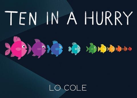 Ten in a Hurry by Cole, Lo