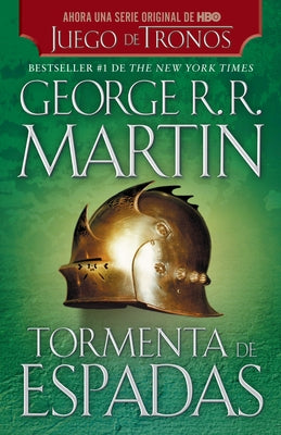 Tormenta de Espadas / A Storm of Swords by Martin, George R. R.