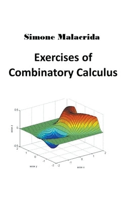 Exercises of Combinatory Calculus by Malacrida, Simone