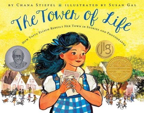 The Tower of Life: How Yaffa Eliach Rebuilt Her Town in Stories and Photographs by Stiefel, Chana