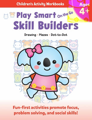 Play Smart on the Go Skill Builders 4+: Drawing, Mazes, Dot-To-Dot by Smunket, Isadora
