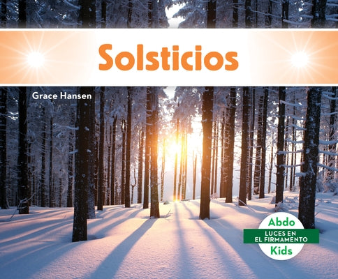 Solsticios (Solstices) by Hansen, Grace