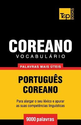 Vocabulário Português-Coreano - 9000 palavras mais úteis by Taranov, Andrey