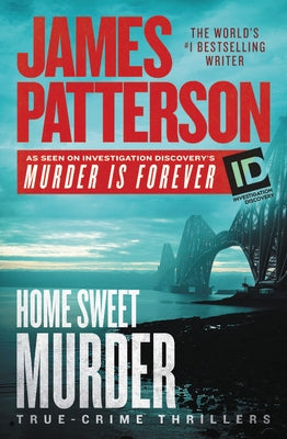 Home Sweet Murder by Patterson, James