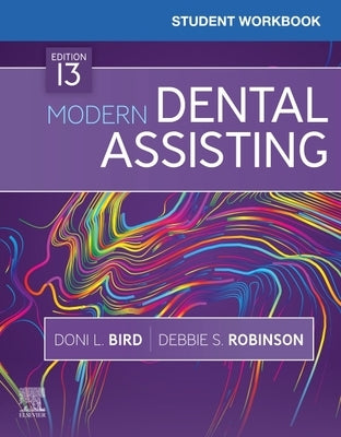 Student Workbook for Modern Dental Assisting by Bird, Doni L.