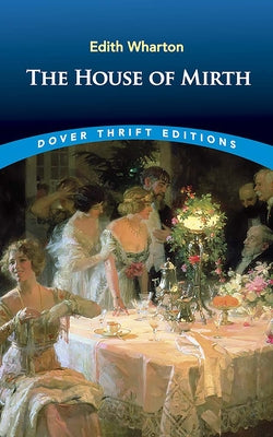 The House of Mirth by Wharton, Edith