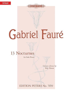 13 Nocturnes for Piano: Sheet by Faur&#233;, Gabriel