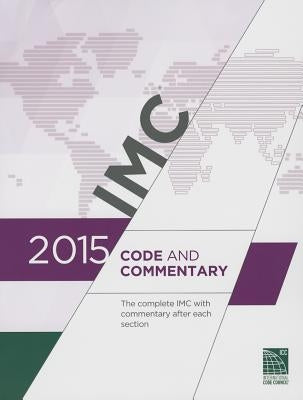 2015 International Mechanical Code Commentary by International Code Council