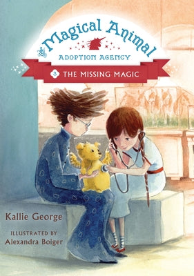 The Missing Magic by George, Kallie