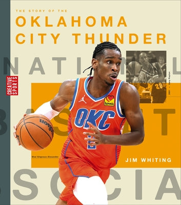 The Story of the Oklahoma City Thunder by Whiting, Jim