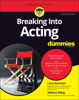 Breaking Into Acting for Dummies by Garrison, Larry