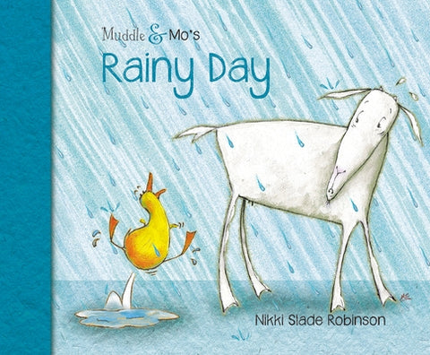 Muddle & Mo's Rainy Day by Robinson, Nikki Slade