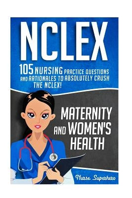 NCLEX: Maternity & Women's Health by Hassen, Chase